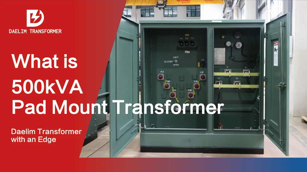 What is 500kVA Pad Mount Transformer?