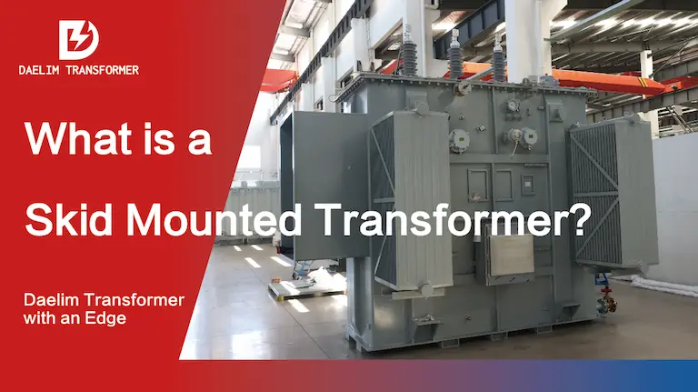 What is a Skid Mounted Transformer